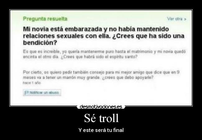 Sé troll - Y este será tu final