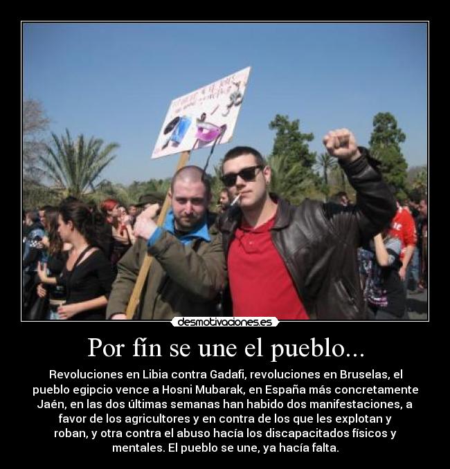 Por fín se une el pueblo... -