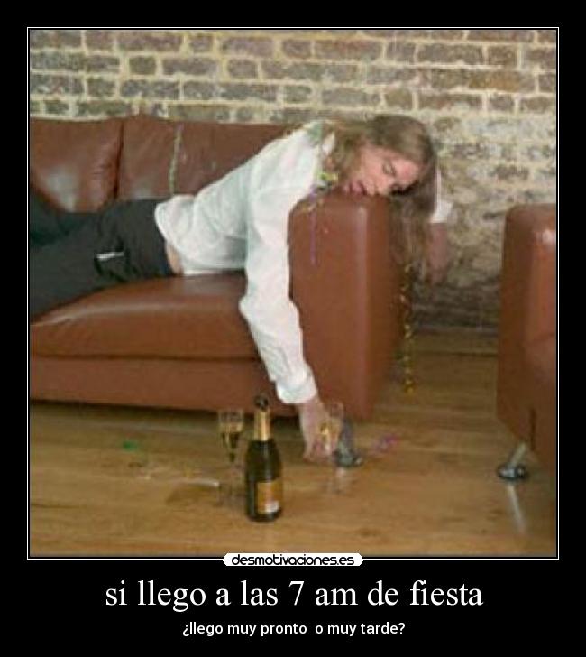 carteles fiesta llego las fiesta desmotivaciones