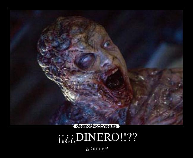 ¡¡¿¿DINERO!!?? -