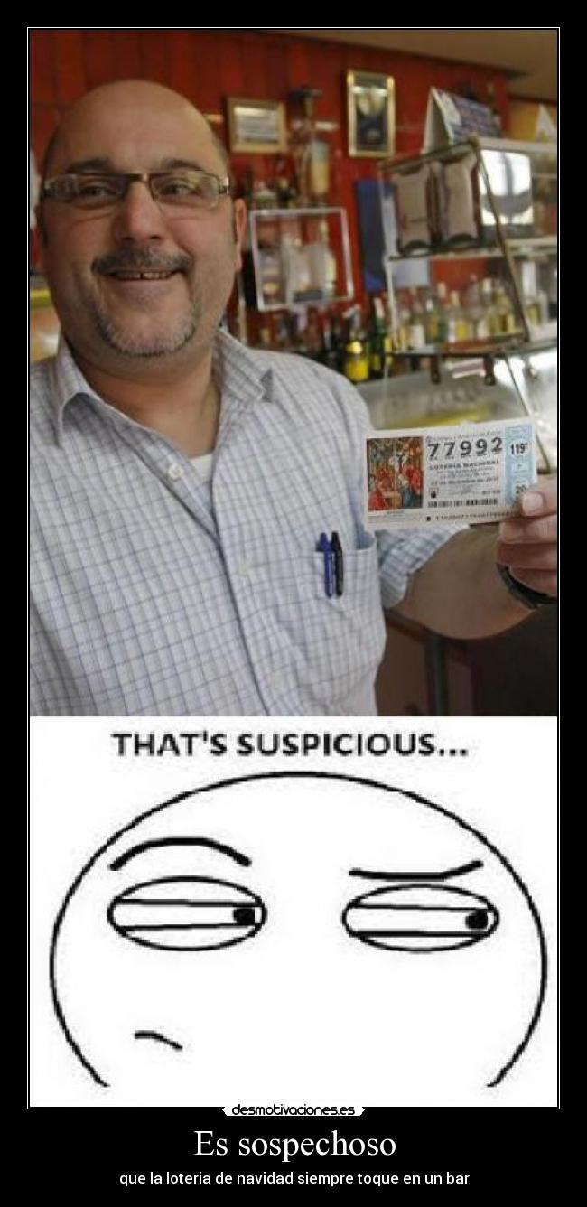 Es sospechoso -