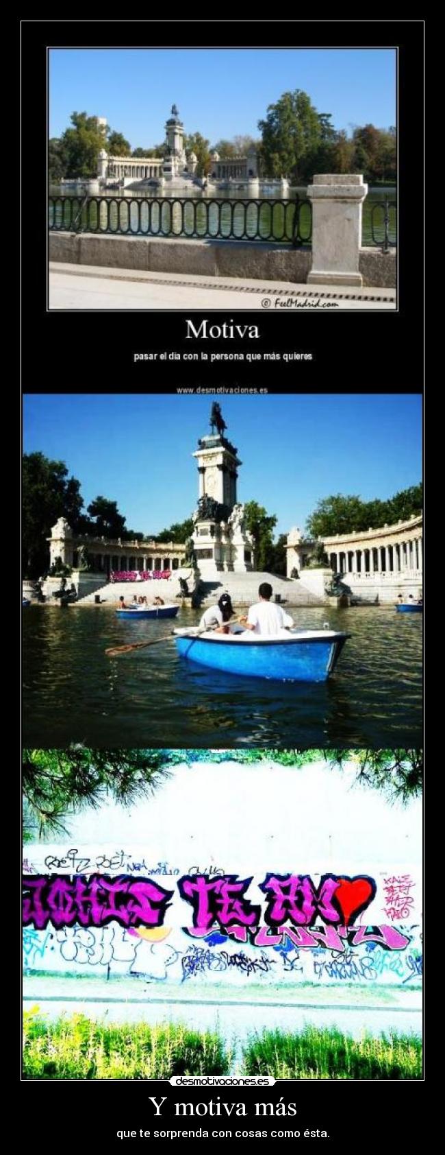 Y motiva más - que te sorprenda con cosas como ésta.