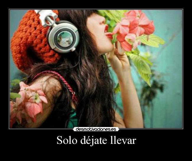 Solo déjate llevar - 
