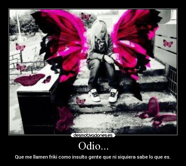 Odio... -