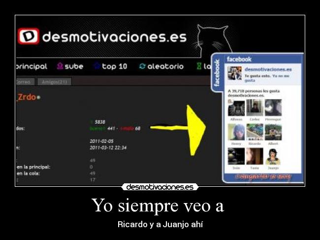 Yo siempre veo a - Ricardo y a Juanjo ahí