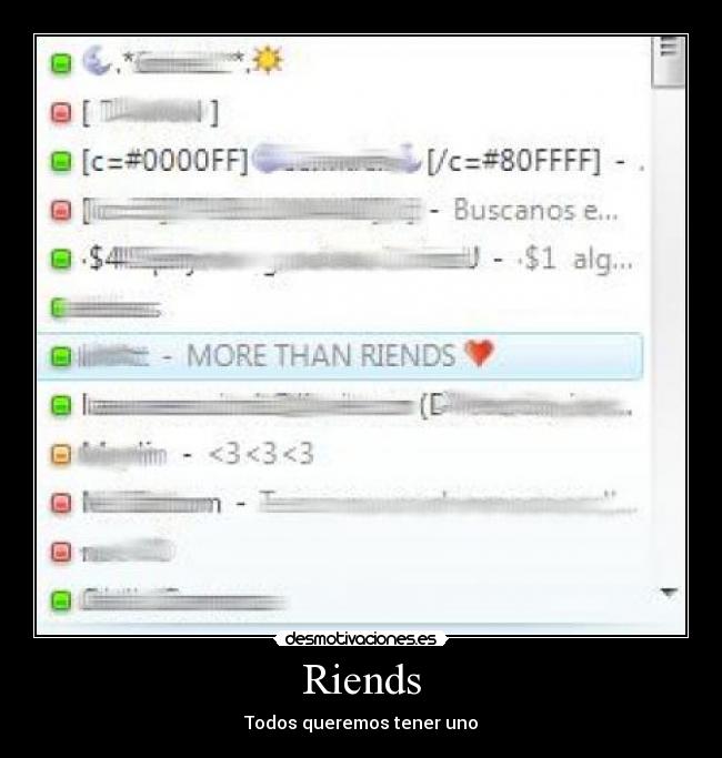 Riends - Todos queremos tener uno