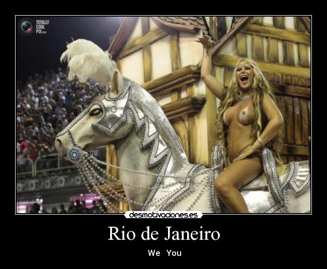 Rio de Janeiro -  We ♥ You