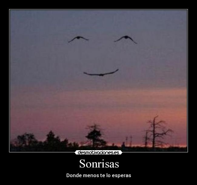 Sonrisas - Donde menos te lo esperas