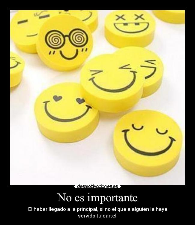 No es importante -