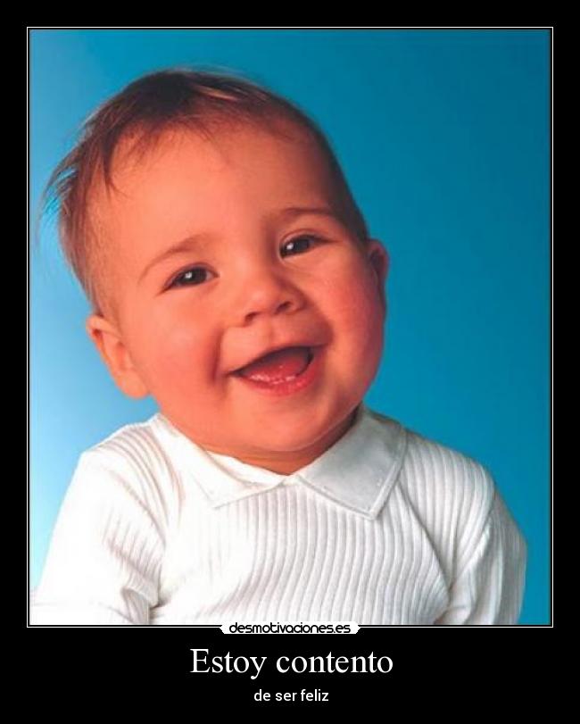 Estoy contento -