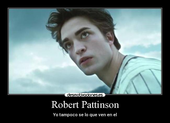 Robert Pattinson -