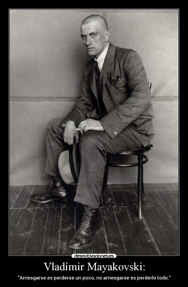 Vladímir Mayakovski: -