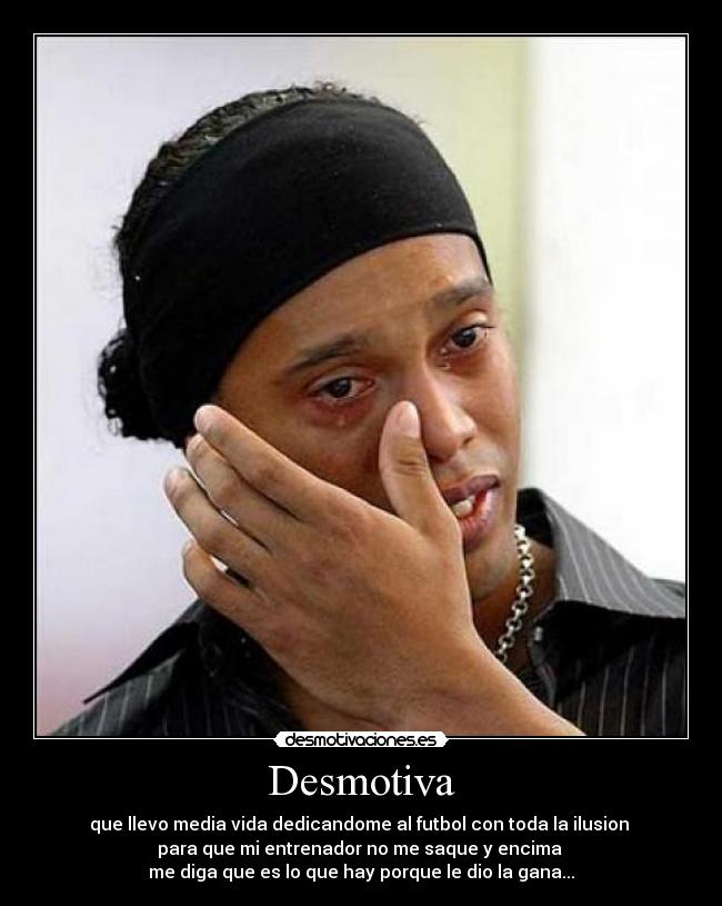 Desmotiva - 