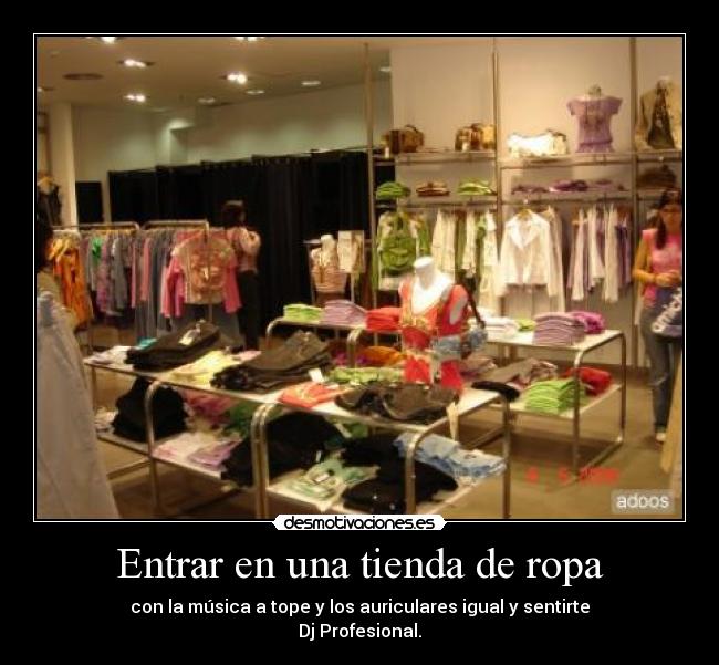 Entrar en una tienda de ropa - 