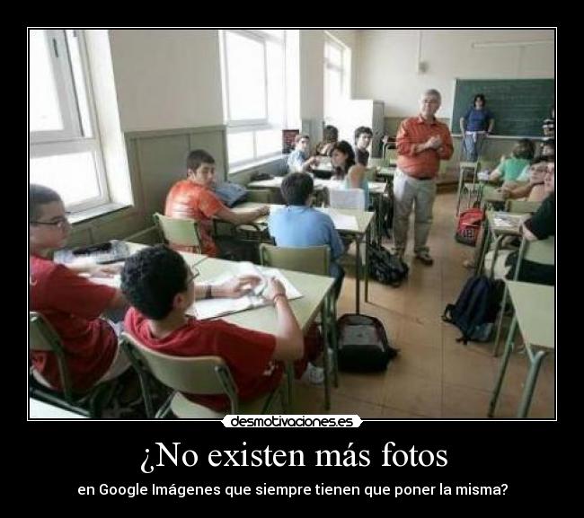 ¿No existen más fotos -