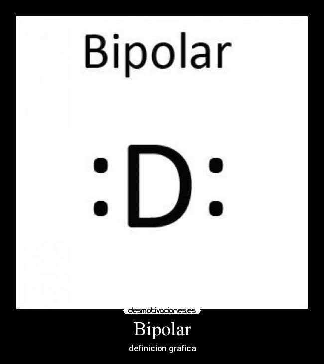 Bipolar - definicion grafica