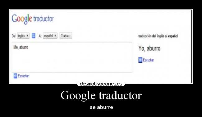 Google traductor - se aburre