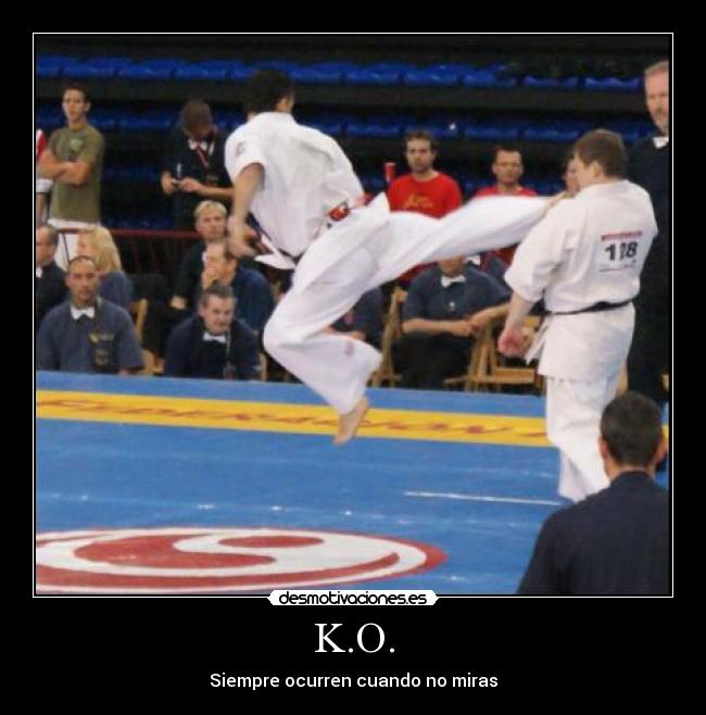 K.O. - Siempre ocurren cuando no miras