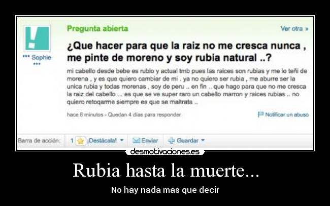 Rubia hasta la muerte... -