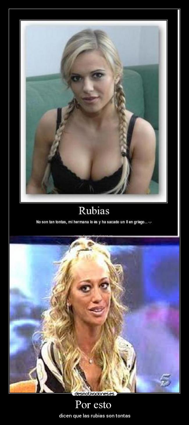 Por esto - dicen que las rubias son tontas
