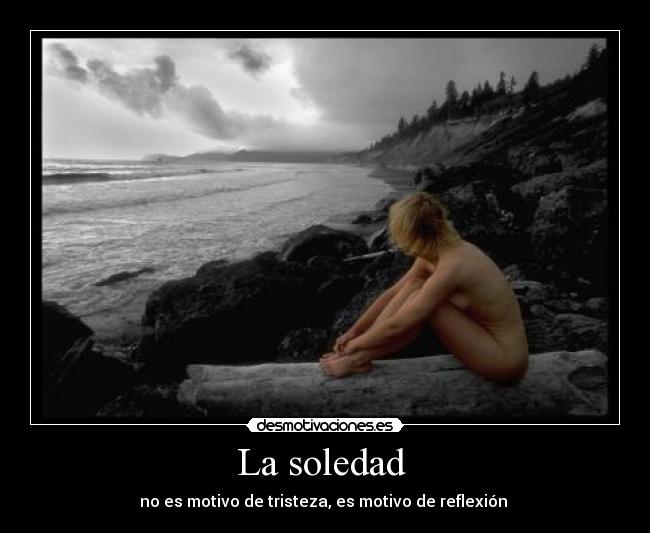 La soledad -