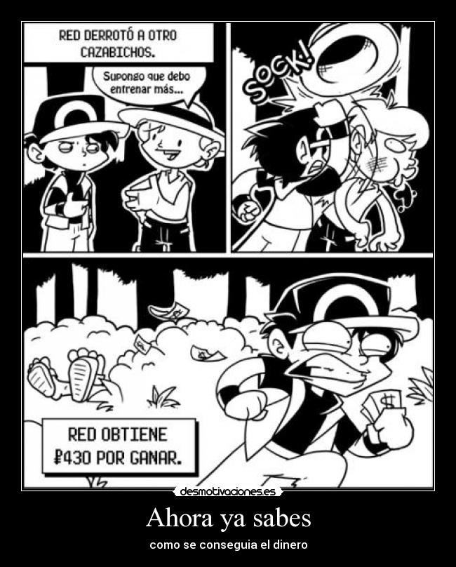 Ahora ya sabes - como se conseguia el dinero
