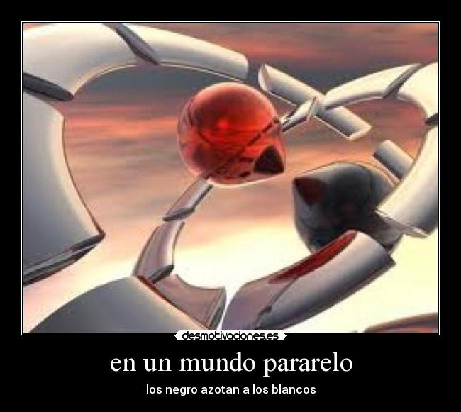 en un mundo pararelo - 