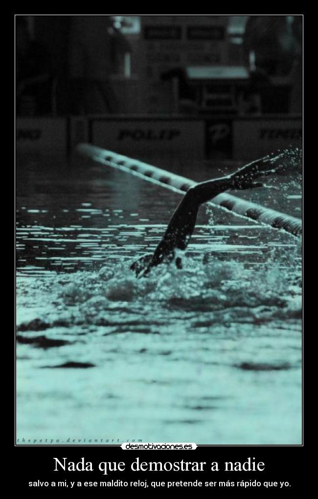 Nada que demostrar a nadie -
