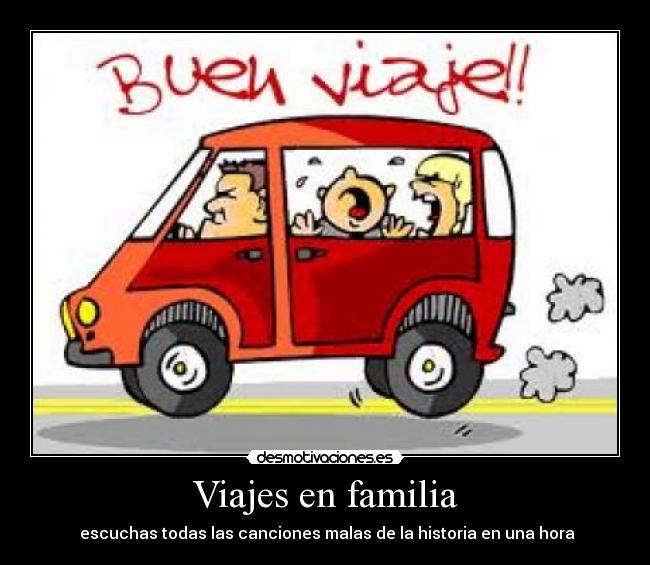 Viajes en familia - escuchas todas las canciones malas de la historia en una hora