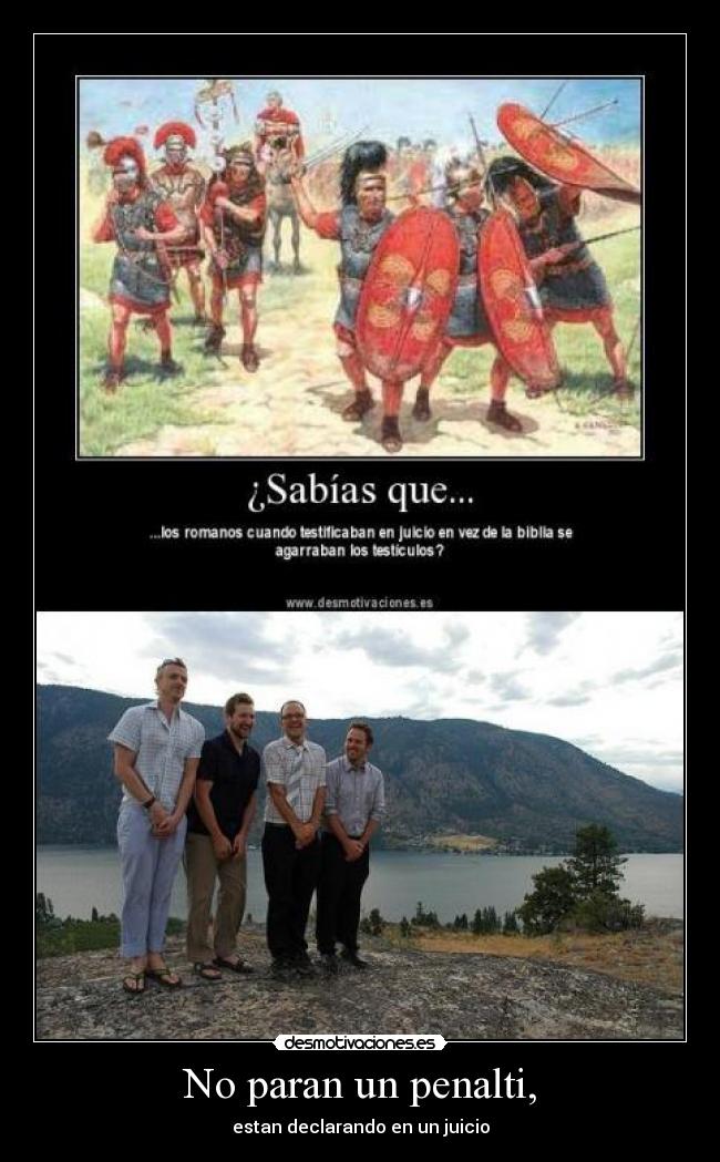 No paran un penalti, - estan declarando en un juicio
