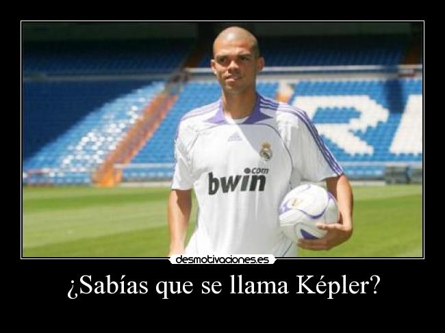 ¿Sabías que se llama Képler? -