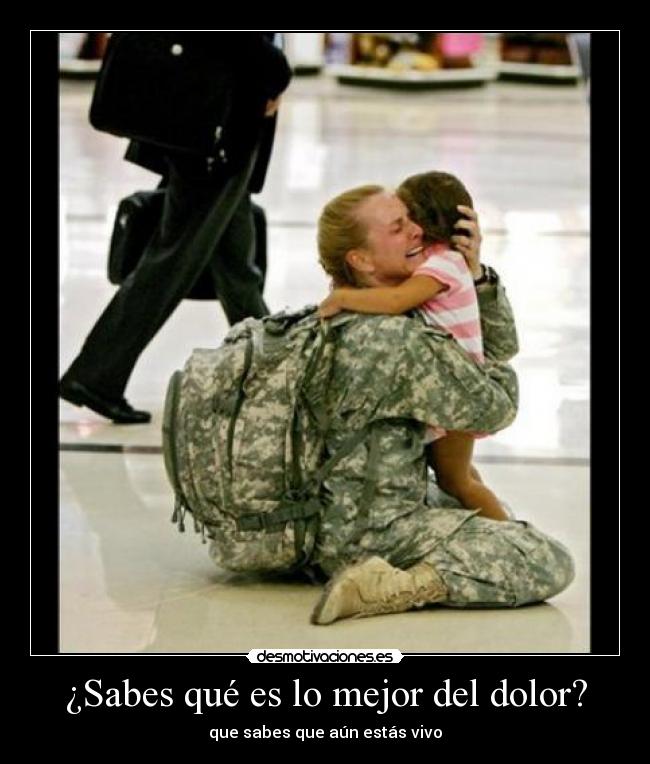 ¿Sabes qué es lo mejor del dolor? - que sabes que aún estás vivo