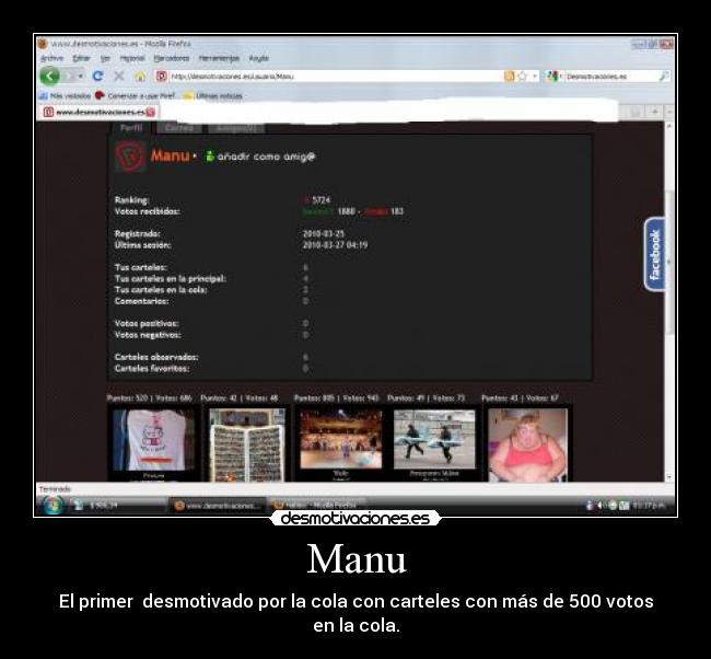 Manu - El primer desmotivado por la cola con carteles con más de 500 votos en la cola.
