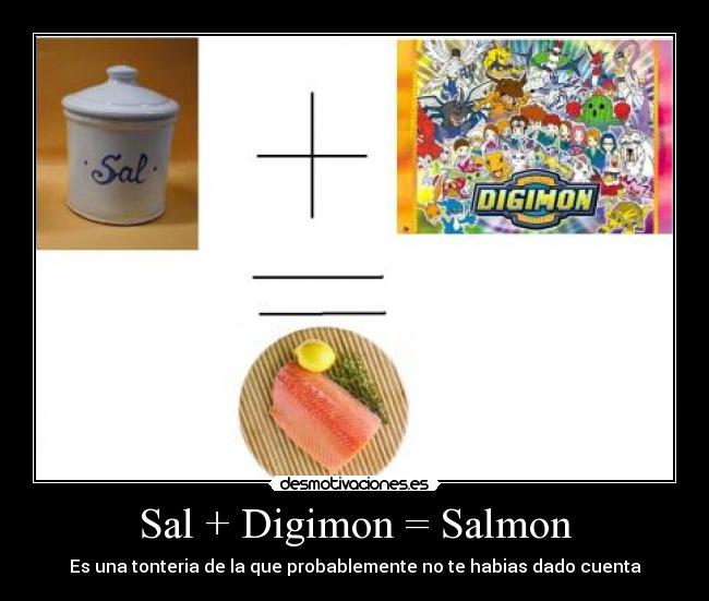 Sal + Digimon = Salmon - 
