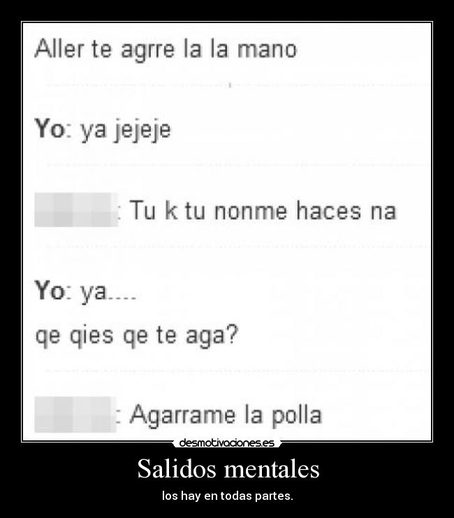 Salidos mentales -