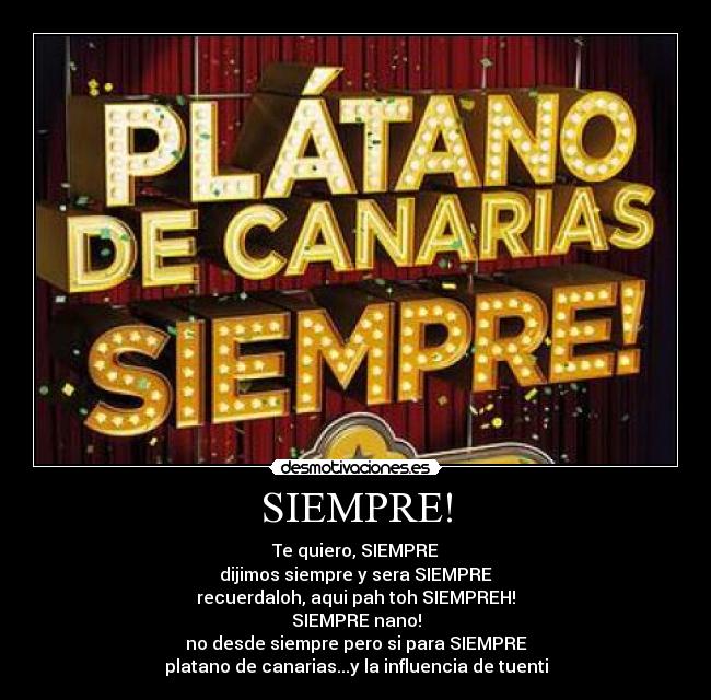 SIEMPRE! -