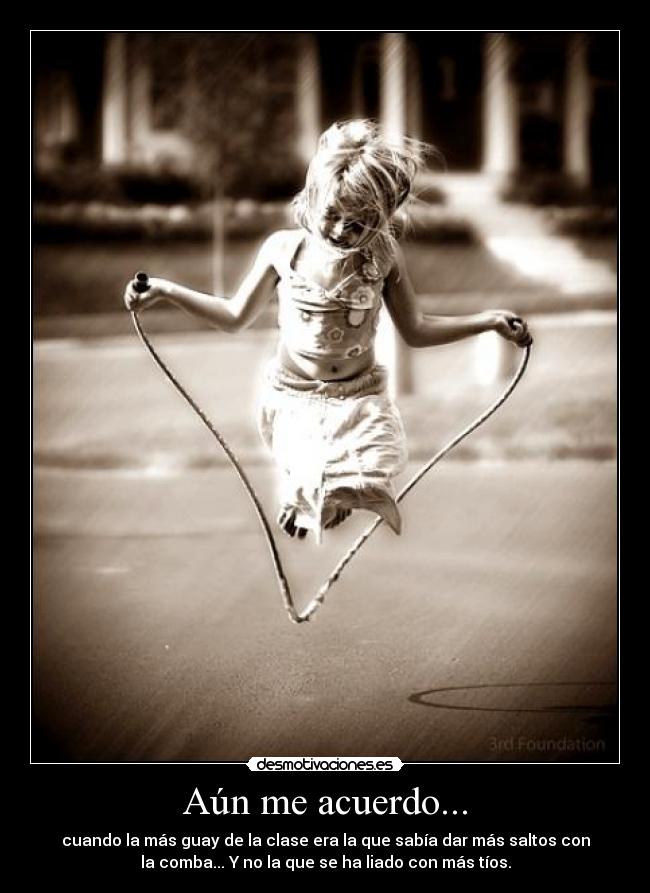 Aún me acuerdo... -