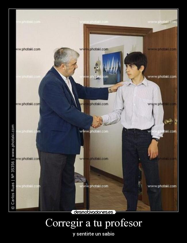 Corregir a tu profesor - y sentirte un sabio