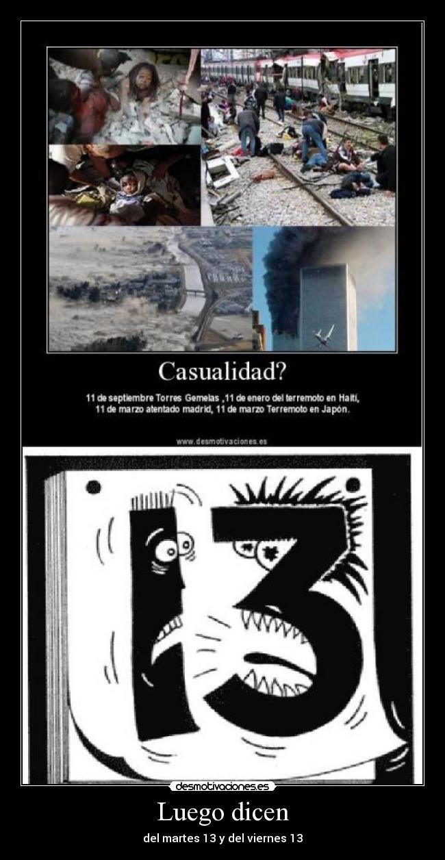 Luego dicen - del martes 13 y del viernes 13