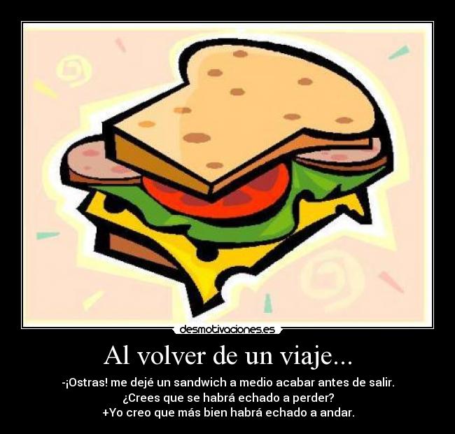 carteles sandwich desmotivaciones