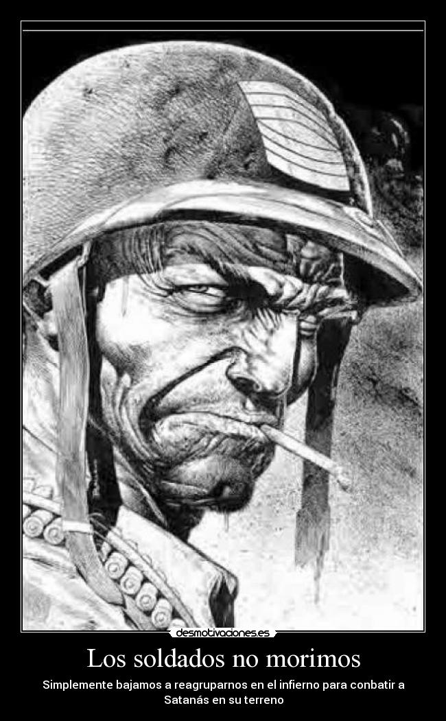 Los soldados no morimos -