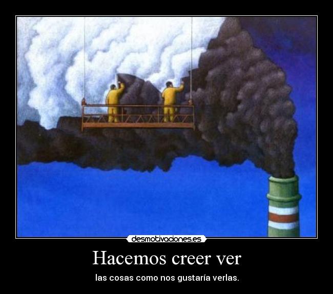 Hacemos creer ver -