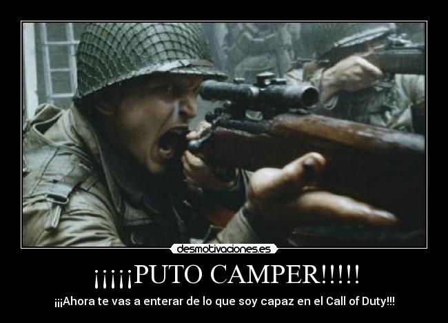 ¡¡¡¡¡PUTO CAMPER!!!!! -