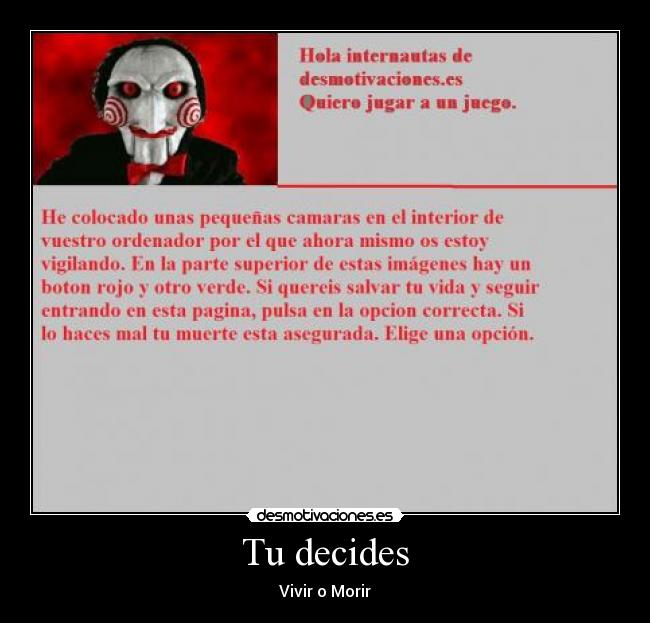 carteles boton verde saw vivir morir decides desmotivaciones desmotivaciones