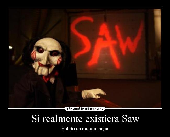 Si realmente existiera Saw - 