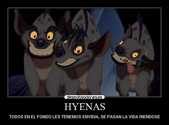 HYENAS -