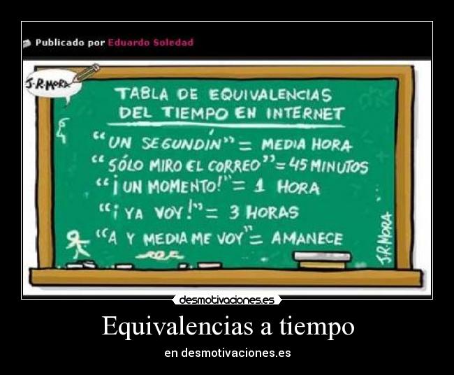 Equivalencias a tiempo - en desmotivaciones.es