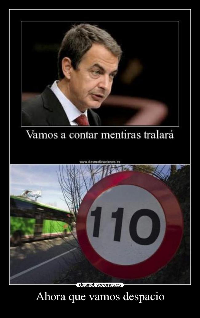 Ahora que vamos despacio - 