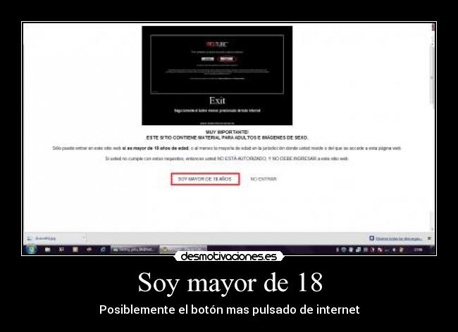 Soy mayor de 18 - Posiblemente el botón mas pulsado de internet