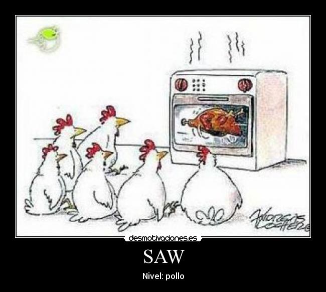 SAW -